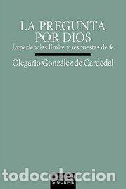 Libri: PREGUNTA POR DIOS,LA - GONZALEZ DE CARDEDAL, OLEGARIO