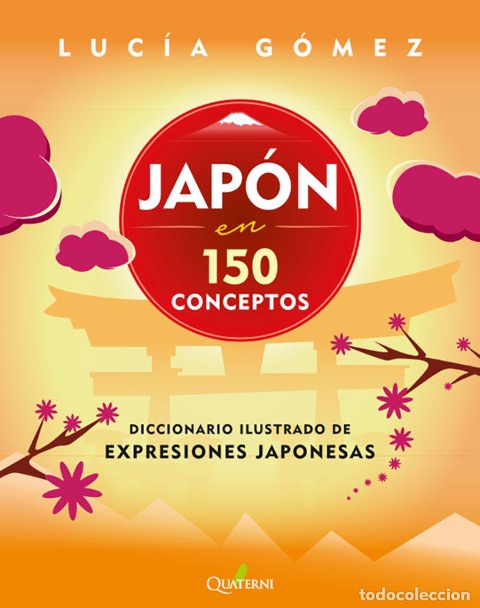 Libri: JAPON EN 150 CONCEPTOS - GOMEZ, LUCIA