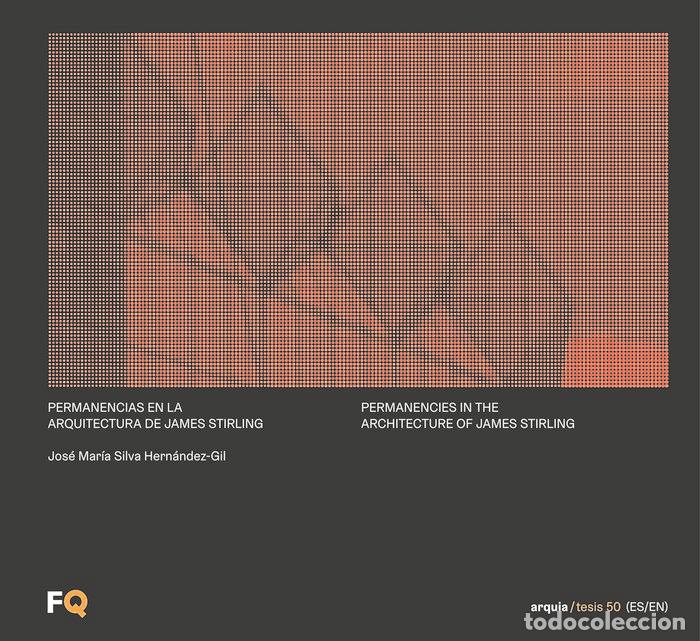 Libros: PERMANENCIAS EN LA ARQUITECTURA DE JAMES STIRLING - SILVA HERNANDEZ-GIL, JOSE MARIA