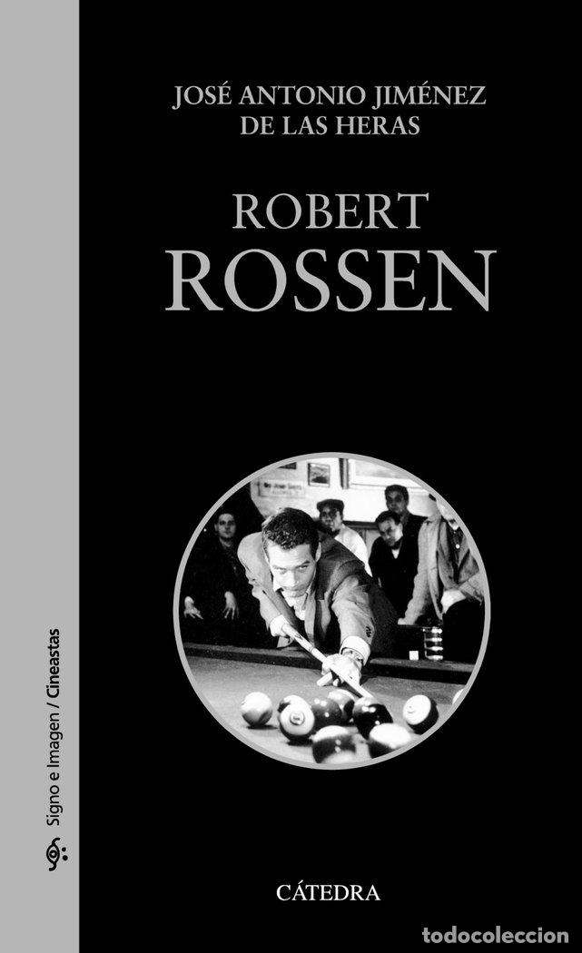 B&uuml;cher: ROBERT ROSSEN - JIMENEZ DE LAS HERAS, JOSE ANTONIO