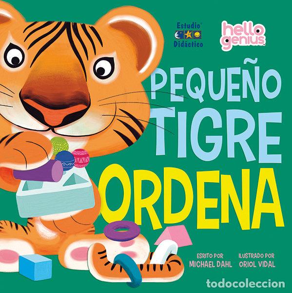 Libros: PEQUE&Ntilde;O TIGRE ORDENA - DAHL, MICHAEL
