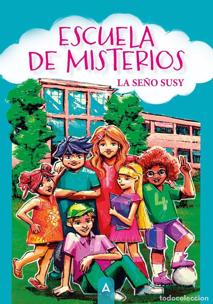 Libros: ESCUELA DE MISTERIOS - LA SE&Ntilde;O SUSY