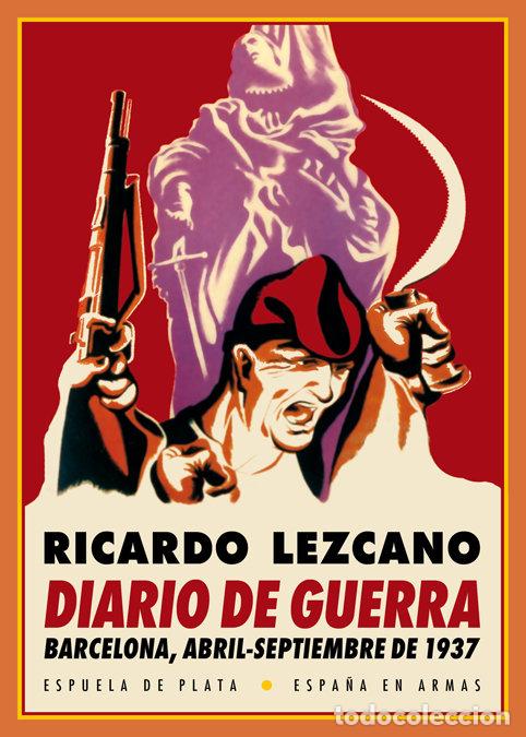 Libros: DIARIO DE GUERRA - LEZCANO, RICARDO