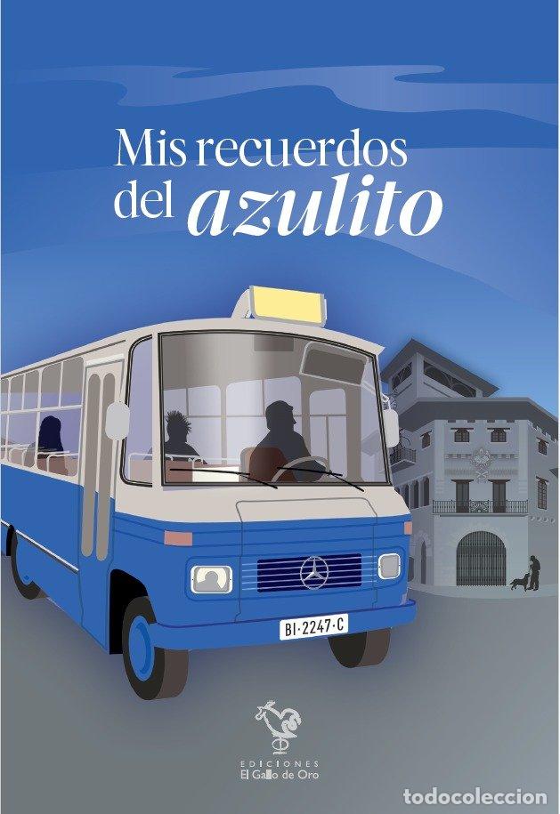 Libros: MIS RECUERDOS DEL AZULITO - AA.VV