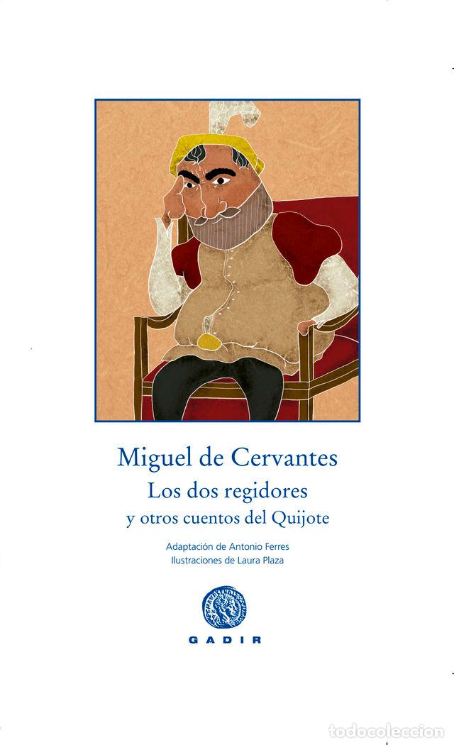 Libros: DOS REGIDORES,LOS - DE CERVANTES, MIGUEL