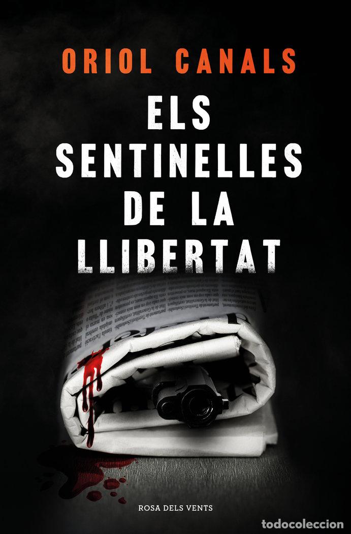 B&uuml;cher: ELS SENTINELLES DE LA LLIBERTAT - ORIOL CANALS