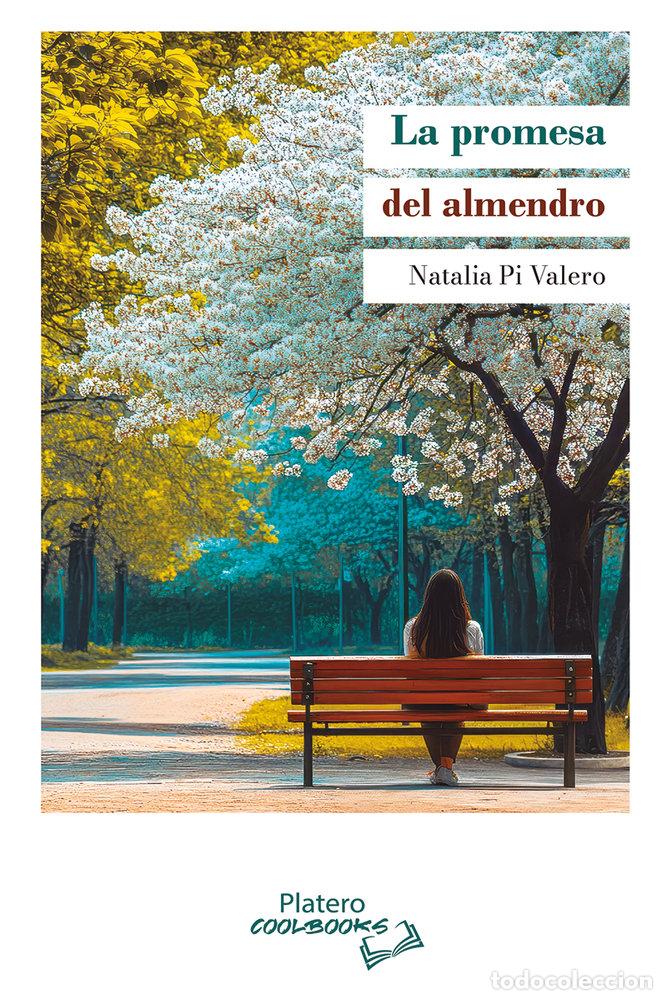 books: LA PROMESA DEL ALMENDRO - PI VALERO, NATALIA