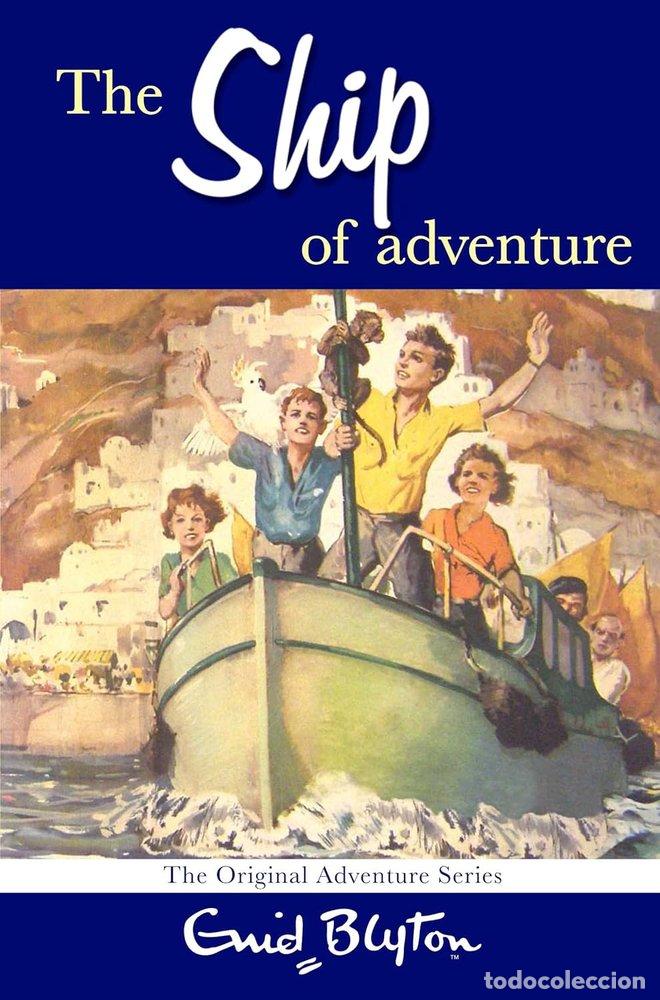 Livres: GUID BLYTON THE SHIP OF ADVENTURE - AA.VV