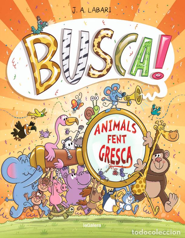 Libri: BUSCA ANIMALS FENT GRESCA - LABARI, JOSE