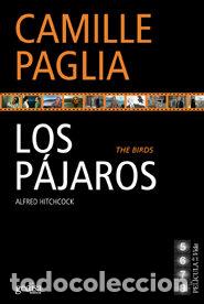 Libri: PAJAROS,LOS - PAGLIA, CAMILLE