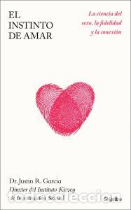 Livres: El instinto de amar - Garcia, Dr. Justin R.