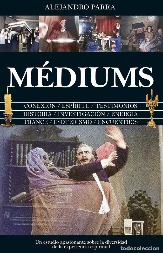 Libri: MEDIUMS - PARRA, ALEJANDRO