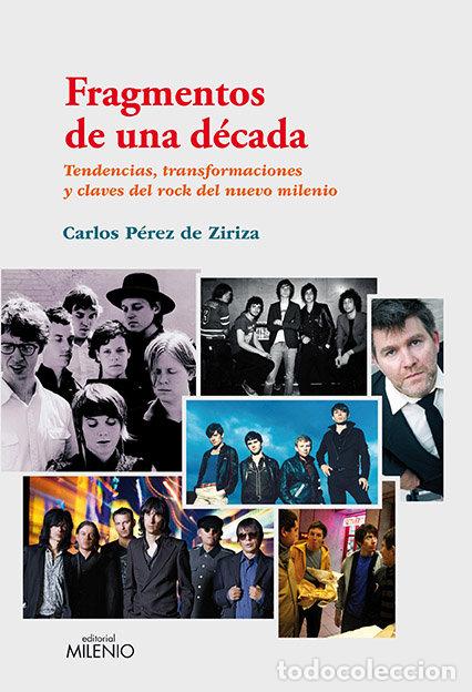 Libri: FRAGMENTOS DE UNA DECADA - PEREZ DE ZIRIZA, CARLOS