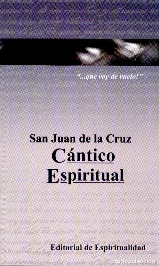Libri: CANTICO ESPIRITUAL - SAN JUAN DE LA CRUZ