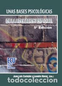 Libri: UNAS BASES PSICOLOGICAS DE LA EDUCACION ESPECIAL - NAVAS MARTINEZ, LEANDRO