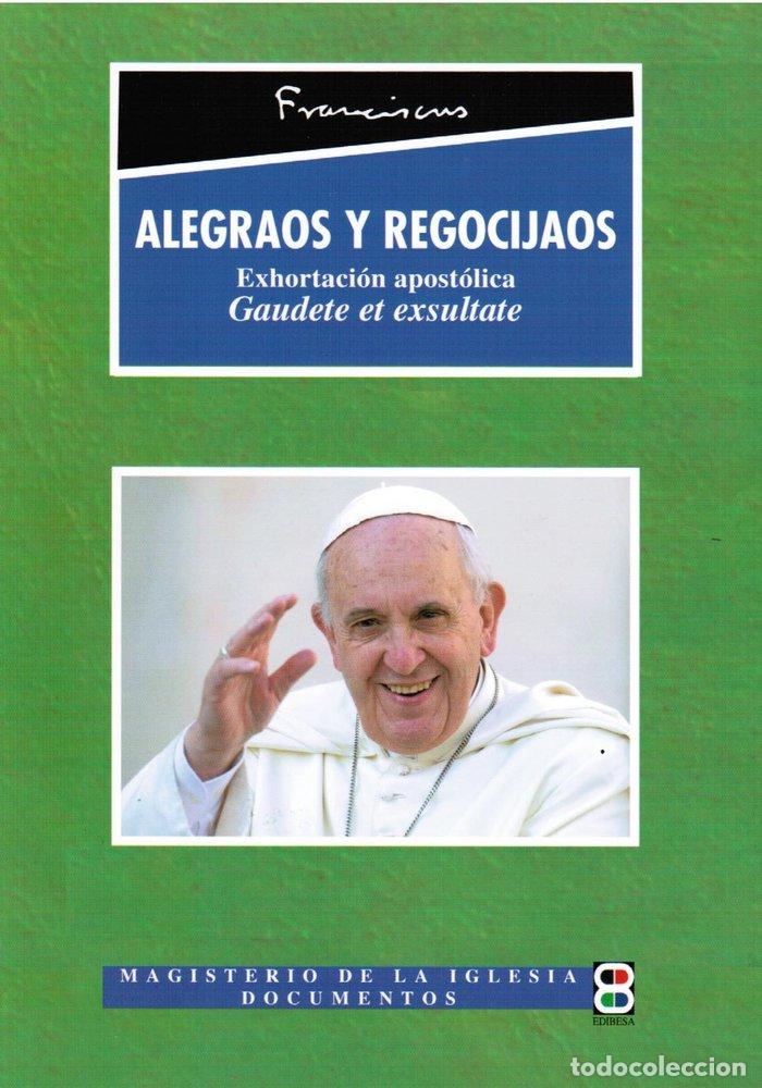 Libros: ALEGRAOS Y REGOCIJAOS - PAPA FRANCISCO