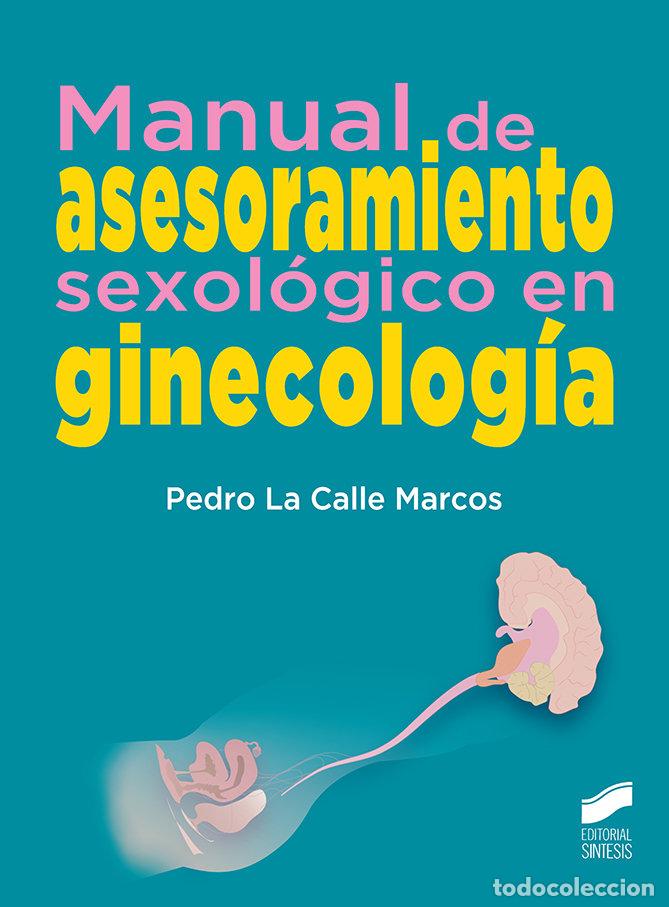 books: MANUAL DE ASESORAMIENTO SEXOLOGICO EN GINECOLOGIA - LA CALLE MARCOS, PEDRO