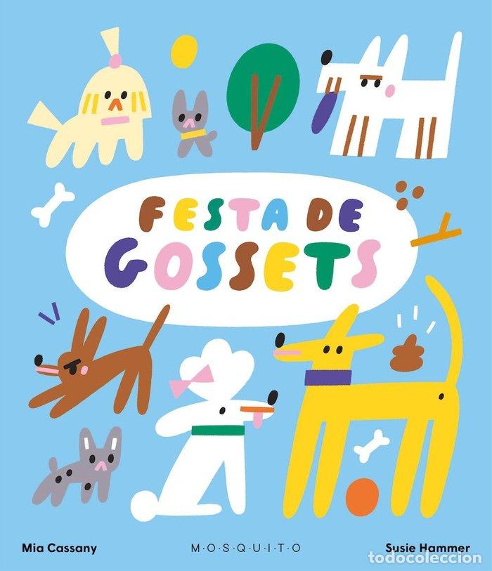 Libros: FESTA DE GOSSETS - CASSANY, MIA