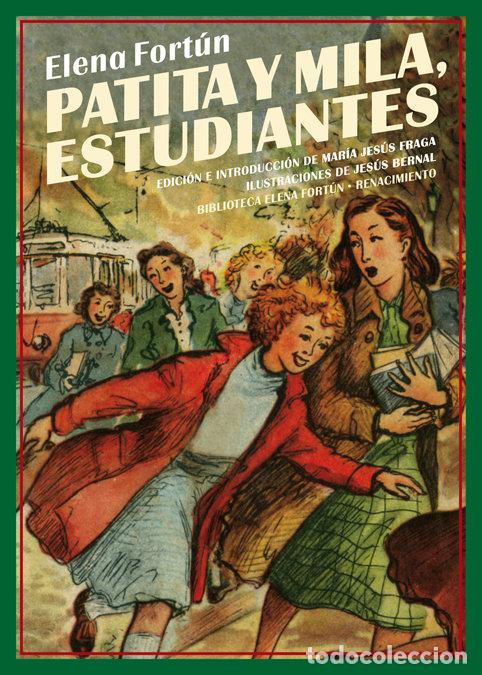 Libri: PATITA Y MILA ESTUDIANTES - FORTUN, ELENA