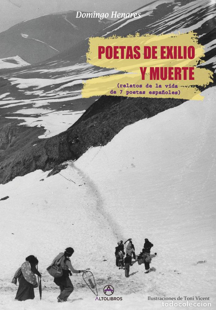 Libri: POETAS DE EXILIO Y MUERTE - HENARES, DOMINGO