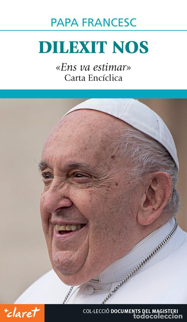 Libros: DILEXIT NOS ENS VA ESTIMAR - PAPA FRANCESC
