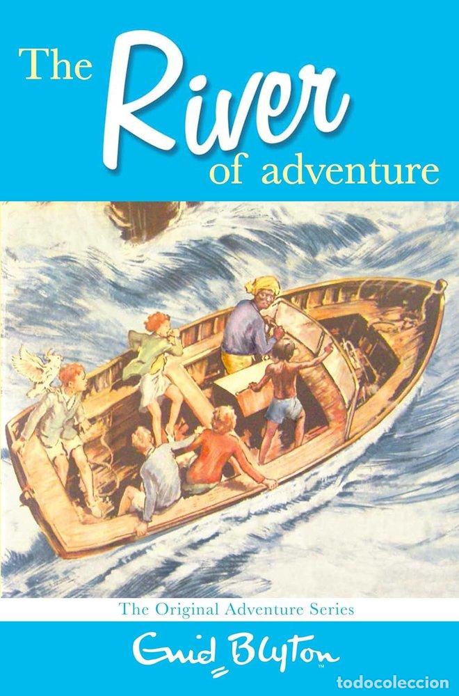 Libros: GUID BLYTON THE RIVER OF ADVENTURE - AA.VV