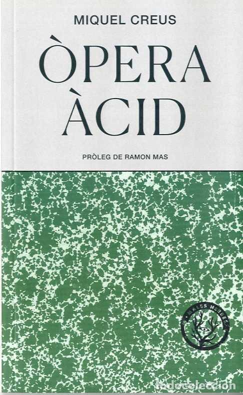 Livres: OPERA ACID - CREUS, MIQUEL