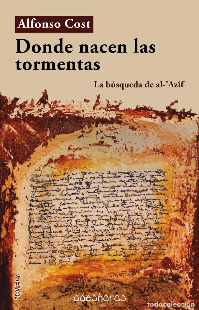 Libros: DONDE NACEN LAS TORMENTAS - COST, ALFONSO