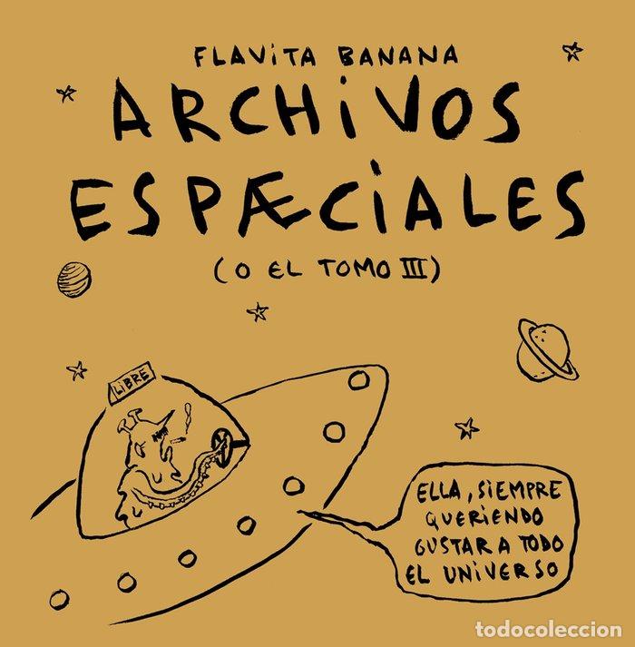 Libros: ARCHIVOS ESPACIALES - BANANA, FLAVITA