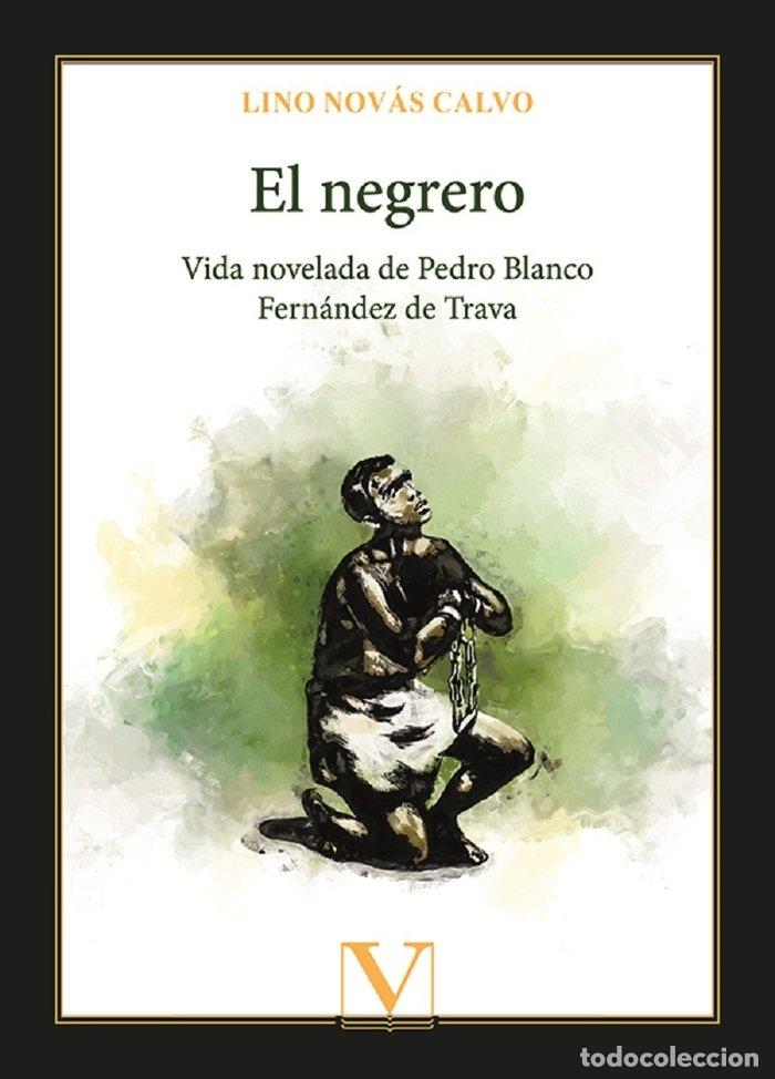 Livres: EL NEGRERO - NOVAS CALVO, LINO
