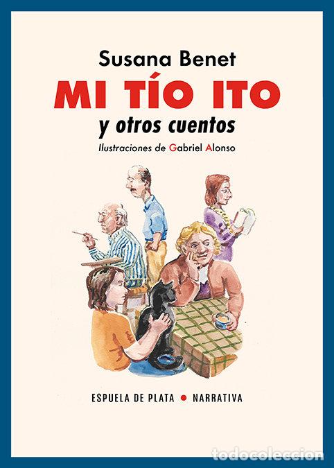 Livres: MI TIO ITO Y OTROS CUENTOS - BENET, SUSANA