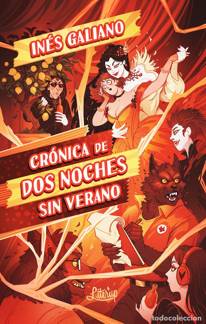 Livres: CRONICA DE DOS NOCHES SIN VERANO - GALIANO, INES