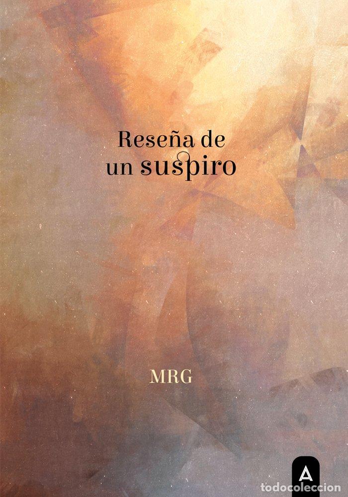 Livres: RESE&Ntilde;A DE UN SUSPIRO - ROMERO, MIGUEL ANGEL