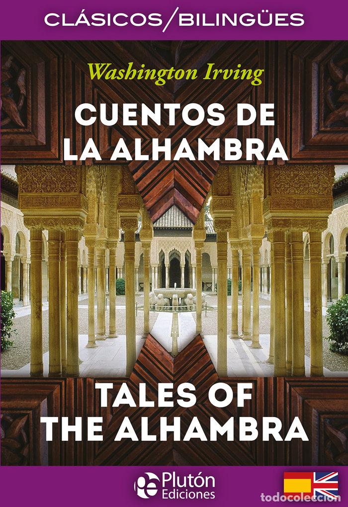 Libros: CUENTOS DE LA ALHAMBRA TALES OF THE ALHAMBRA - IRVING, WASHINGTON