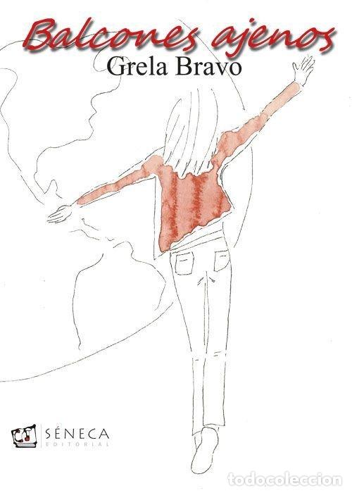 Livres: BALCONES AJENOS - BRAVO, GRELA