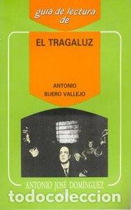 Livres: TRAGALUZ,EL GL - DOMINGUEZ, A.JOSE
