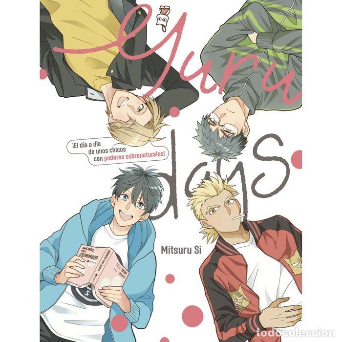 Libri: YURU DAYS 1 DIA A DIA DE UNOS CHICOS CON PODERES SOBRENATUR - MITSURU SI