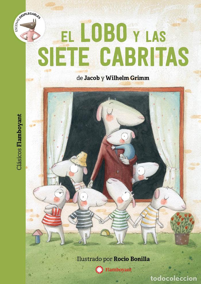 Libros: EL LOBO Y LAS SIETE CABRITAS - JACOB Y WILHELM GRIMM