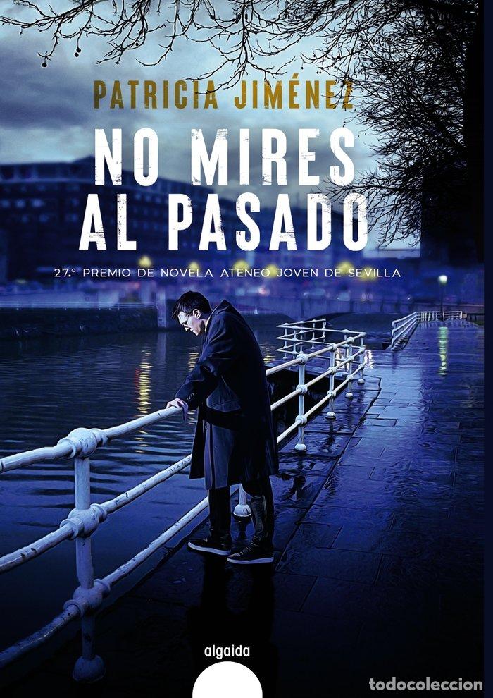 Livres: NO MIRES AL PASADO - JIMENEZ, PATRICIA