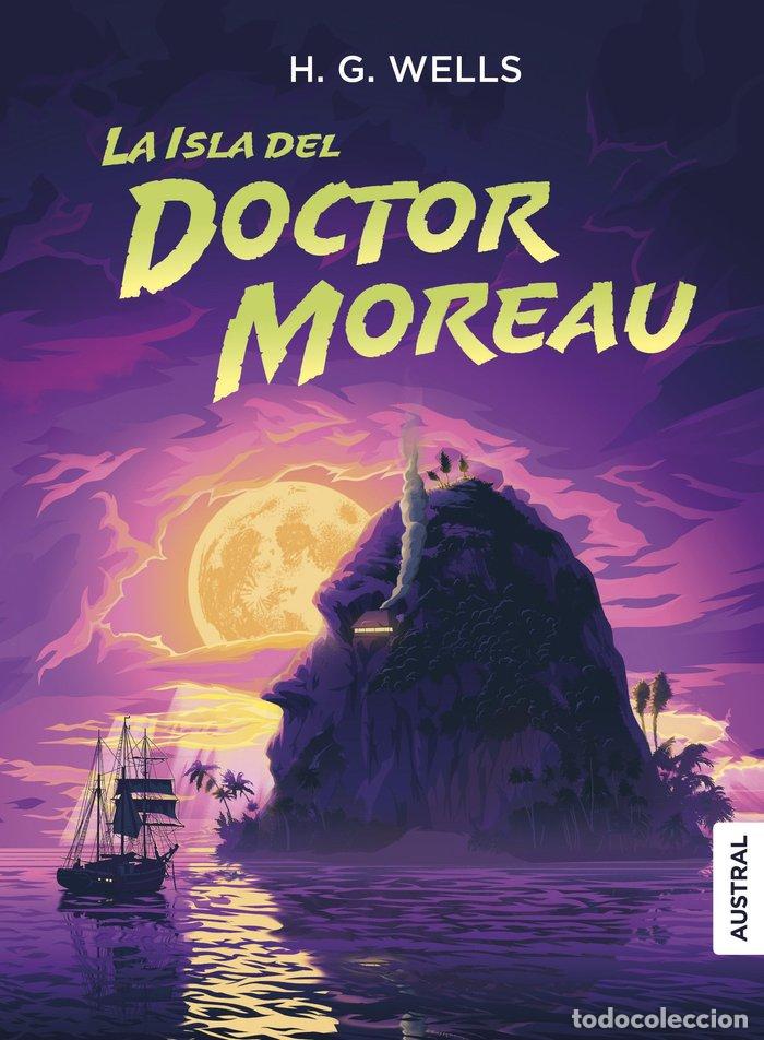 Livres: LA ISLA DEL DOCTOR MOREAU - H G WELLS