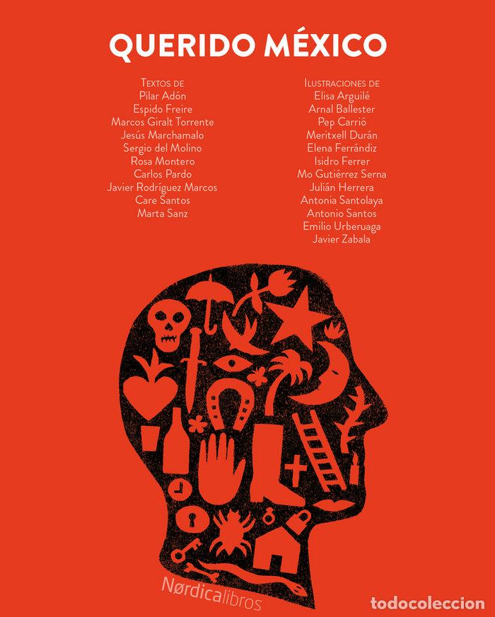 Livres: QUERIDO MEXICO - MARCHAMALO, JESUS