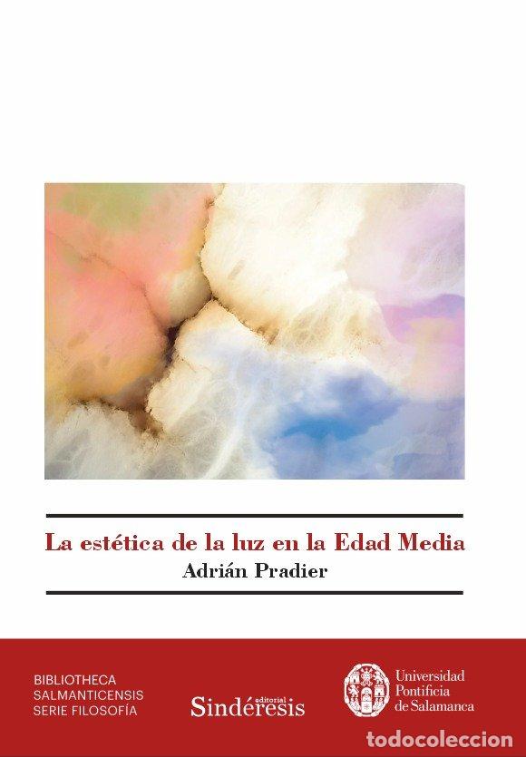 Livros: ESTETICA DE LA LUZ EN LA EDAD MEDIA - PRADIER SEBASTIAN, ADRIAN