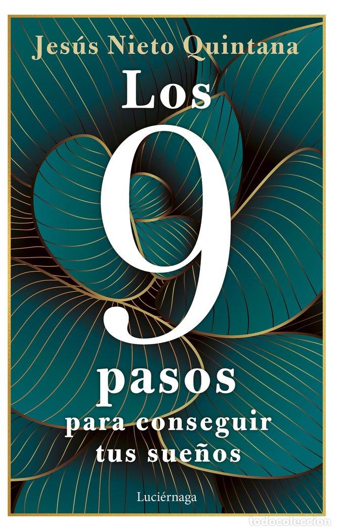 B&uuml;cher: LOS 9 PASOS PARA CONSEGUIR TUS SUE&Ntilde;OS - JESUS NIETO QUINTANA