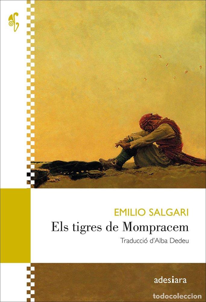 Libri: ELS TIGRES DE MOMPRACEM - SALGARI, EMILIO