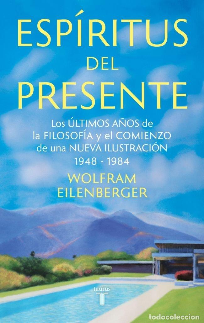 books: ESPIRITUS DEL PRESENTE - WOLFRAM EILENBERGER