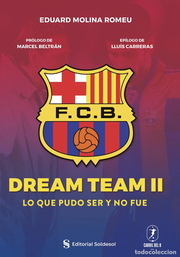 Livros: DREAM TEAM II - MOLINA ROMEU, EDUARD