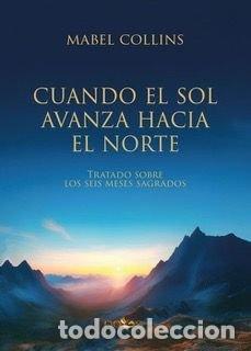 Livros: CUANDO EL SOL AVANZA HACIA EL NORTE - COLLINS, MABEL