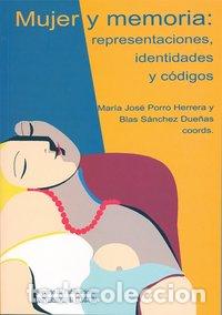 Livros: MUJER Y MEMORIA - PORRO HERRERA, M&ordf; JOSE