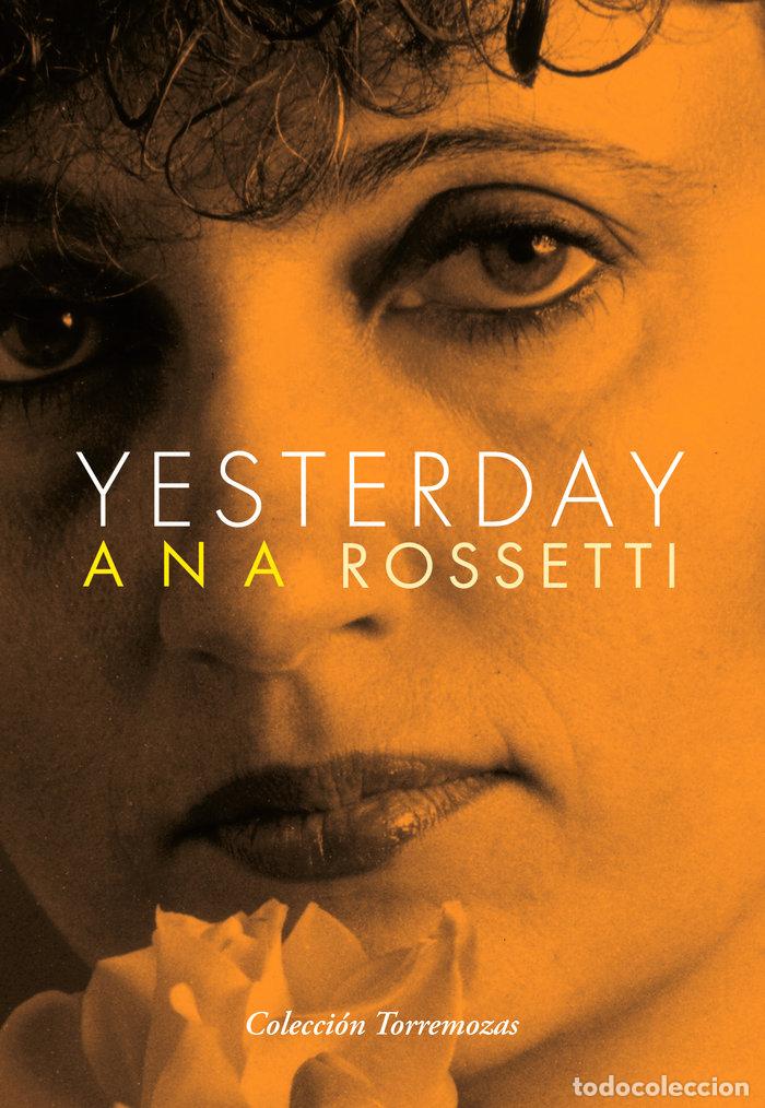 Libri: YESTERDAY - ROSSETTI, ANA