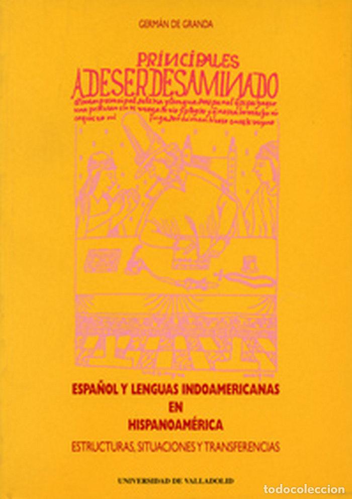 Livros: ESPA&Ntilde;OL Y LENGUAS INDOAMERICANAS EN HISPANOAMERICA. ESTRUCTU - GRANDA GUTIERREZ, GERMAN DE
